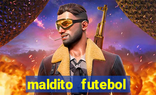 maldito futebol clube dublado download